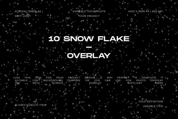 Transform Your Winter Designs with 10 Snow Flake Overlay Backgrounds